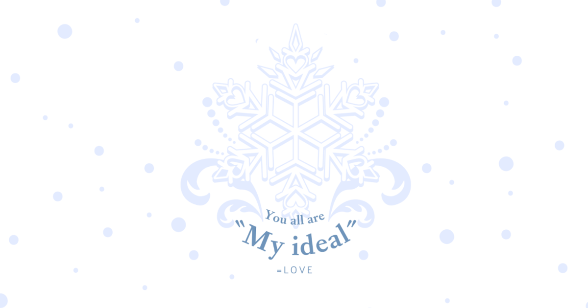 LOVE WINTER TOUR『You all are“My ideal”』